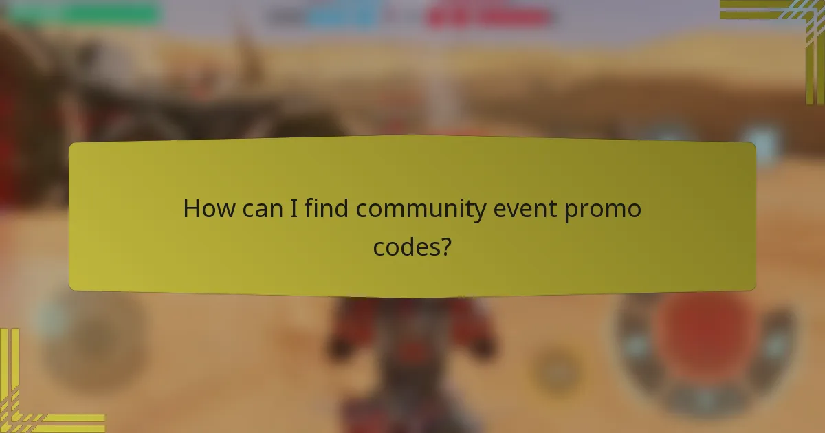 How can I find community event promo codes?