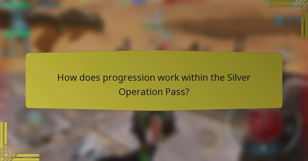 How does progression work within the Silver Operation Pass?