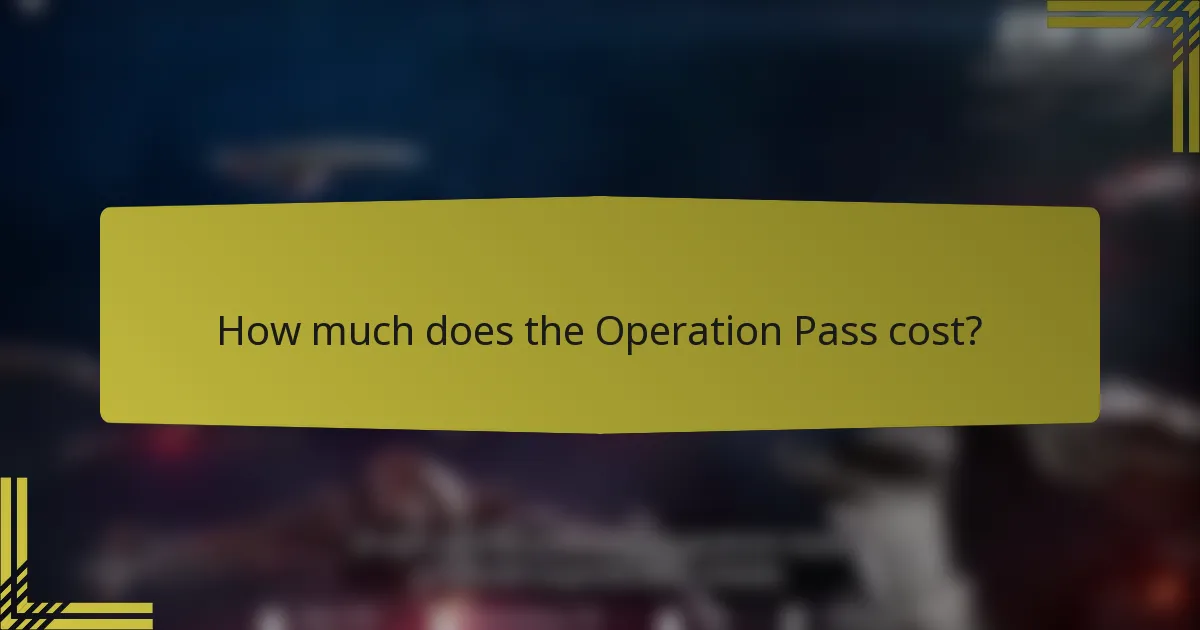 How much does the Operation Pass cost?