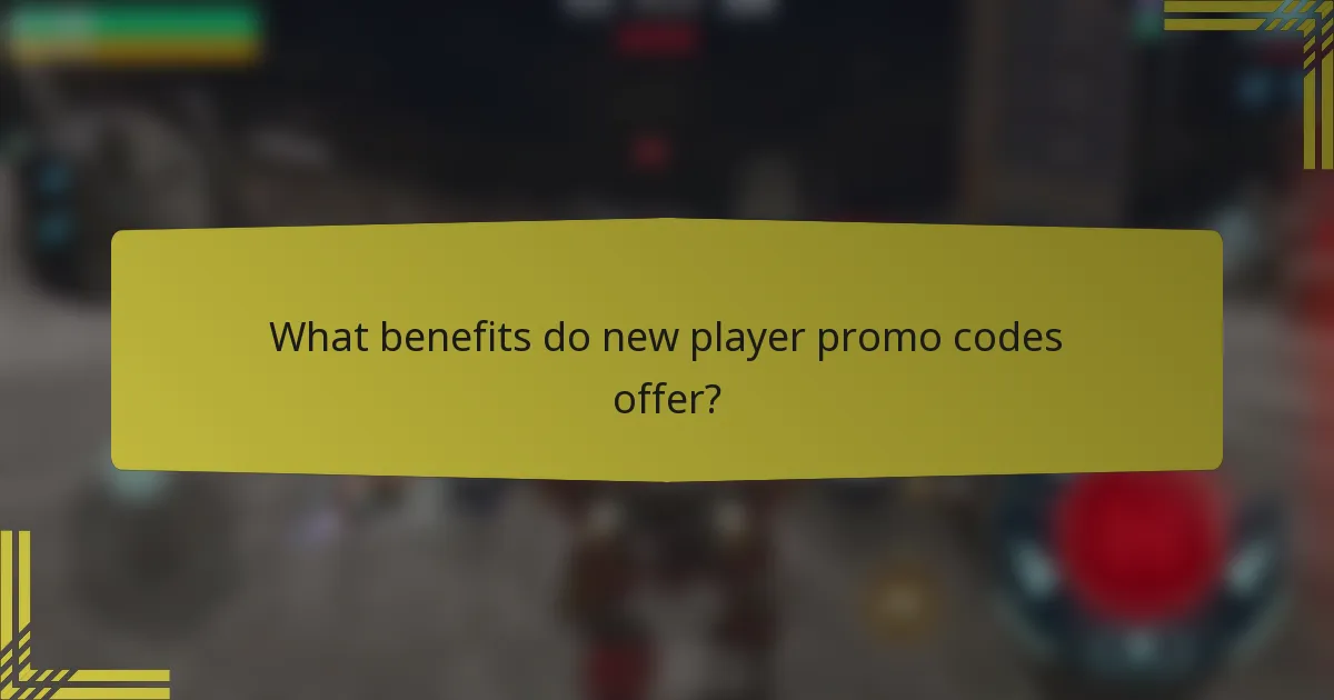 What benefits do new player promo codes offer?