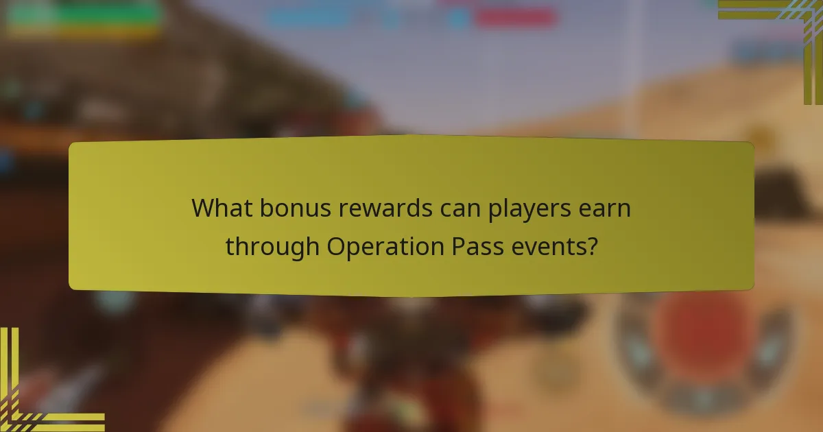 What bonus rewards can players earn through Operation Pass events?