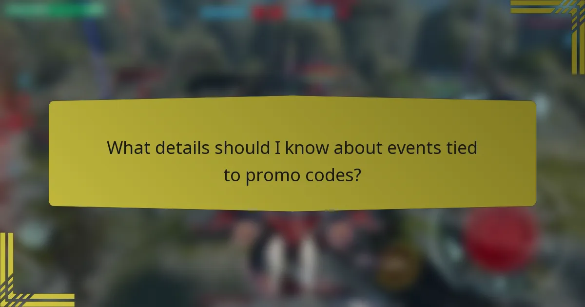 What details should I know about events tied to promo codes?