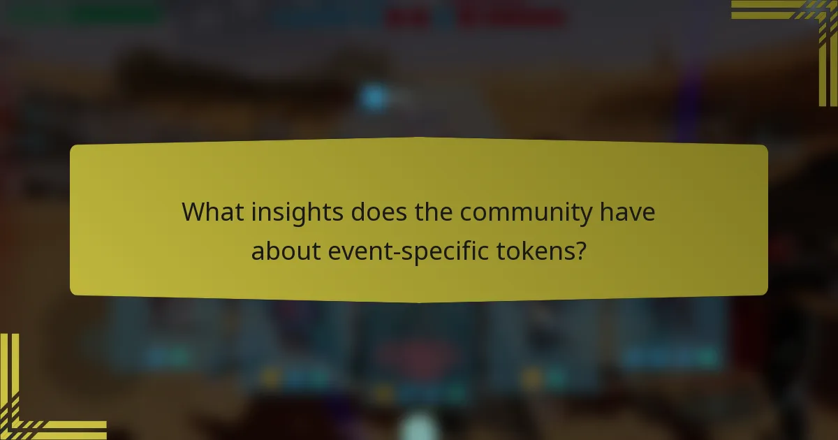 What insights does the community have about event-specific tokens?