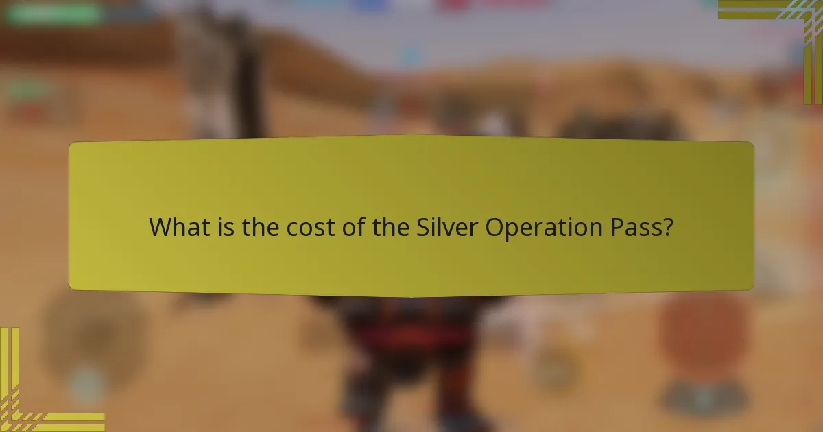 What is the cost of the Silver Operation Pass?
