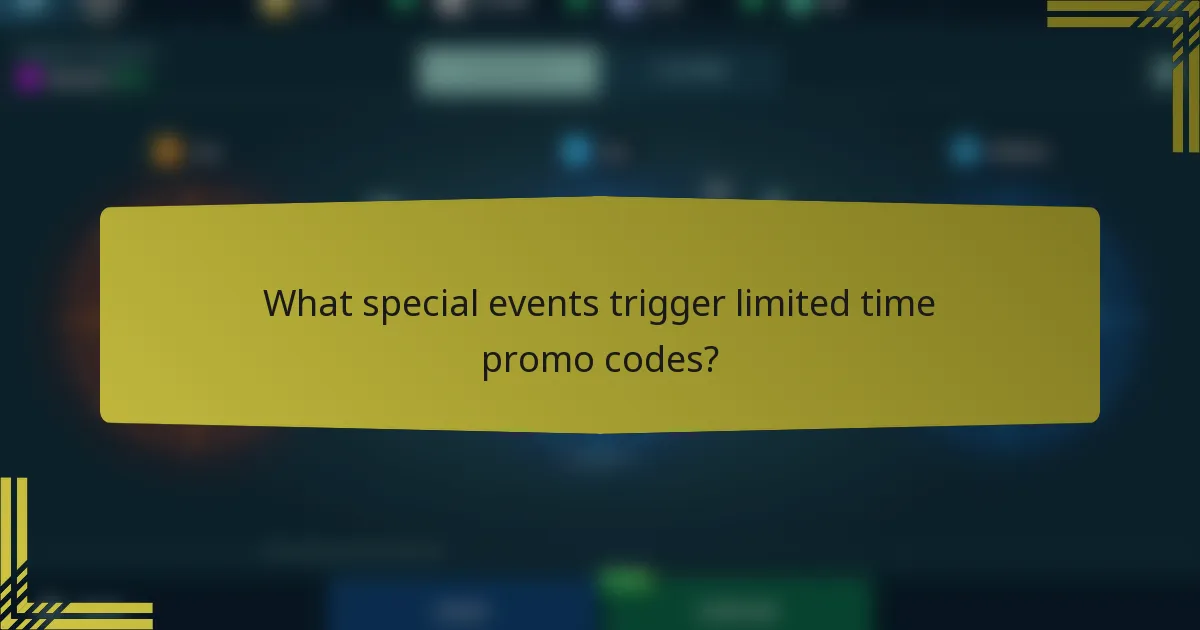 What special events trigger limited time promo codes?