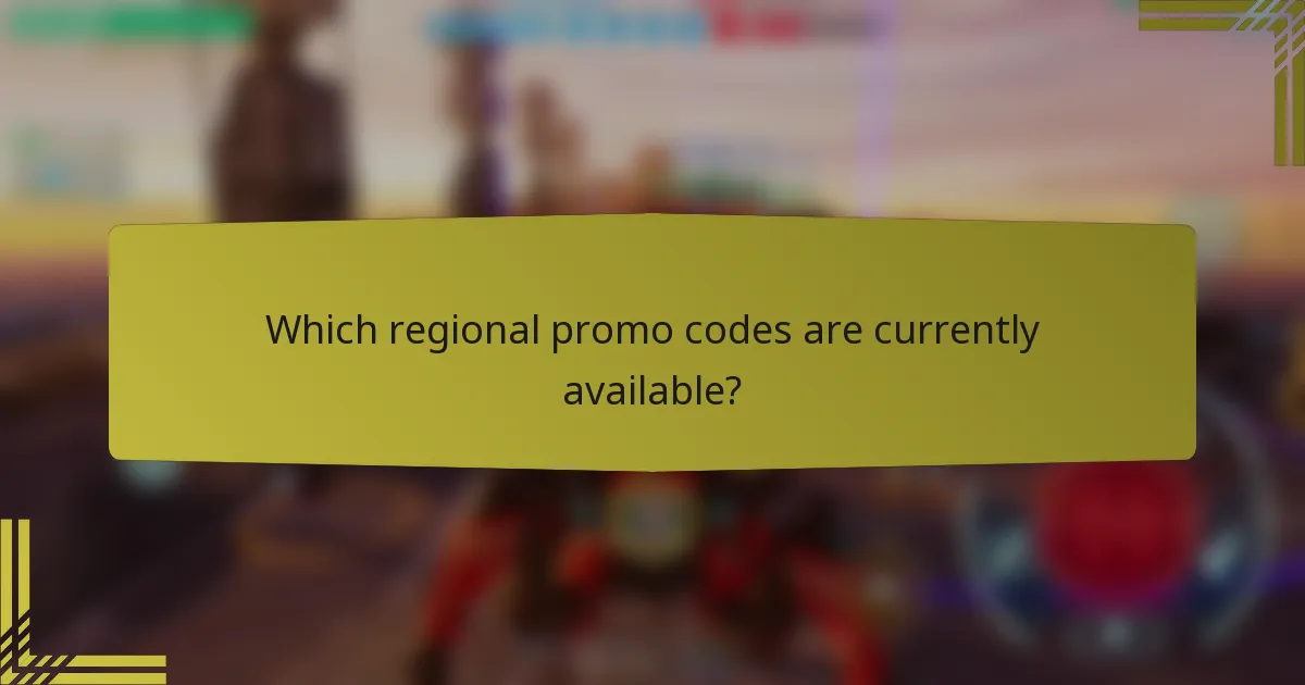 Which regional promo codes are currently available?